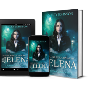 Serial Killer, Con Artist, and Jelena: A Jelena Cohert FBI Thriller