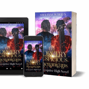 Sorcery and Suspicious Shenanigans A Deceptive High Novel YA fantasy mystery by Sheyanne Warren